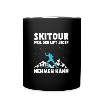 Ski Tour Weil den Lift jeder Nehmen kann - Tasse einfarbig - Schwarz - Vorne