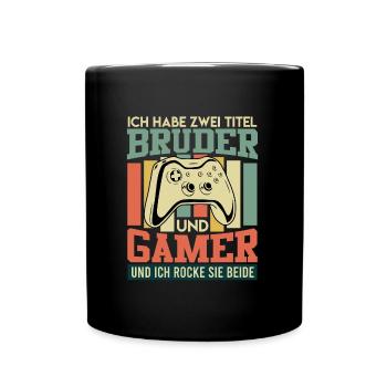 Video Gamer Habe Zwei Titel Bruder und Gamer - Tasse einfarbig - Schwarz - Vorne