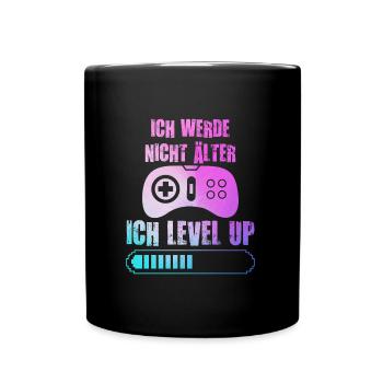 Video Spieler B-Day Werde nicht Älter Ich Level Up - Tasse einfarbig - Schwarz - Vorne