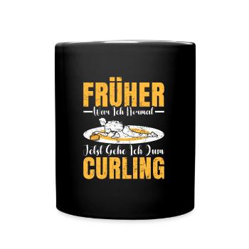 Curler Spruch Heute Gehe ich zum Curling - Tasse einfarbig - Schwarz - Vorne