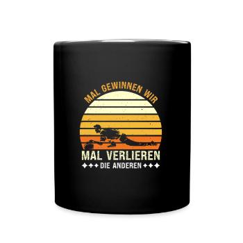 Curler Spruch Mal Gewinnen wir Mal Verlieren Andre - Tasse einfarbig - Schwarz - Vorne