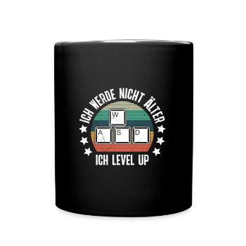 Retro Gamer B-Day Werde nicht Älter Ich Level Up - Tasse einfarbig - Schwarz - Vorne