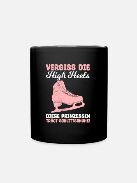 Vergiss die High Heels Diese Prinzessin trägt - Tasse einfarbig - Schwarz