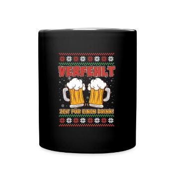 Biertrinker Verfehlt Zeit für einen Drink X-Mas - Tasse einfarbig - Schwarz - Vorne