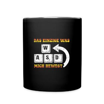 Gamer Das Einzigste Was Mich Bewegt WASD - Tasse einfarbig - Schwarz - Vorne
