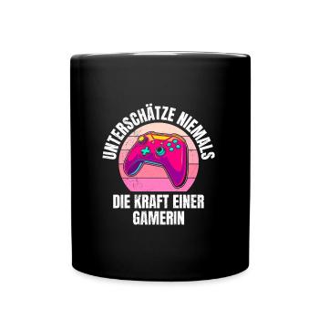 Unterschätze Niemals die Kraft einer Gamerin - Tasse einfarbig - Schwarz - Vorne