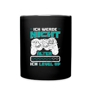 Gamer Ich Werde nicht Älter Ich Level mich Up - Tasse einfarbig - Schwarz - Vorne