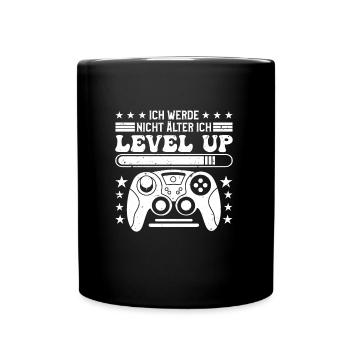 Retro Gamer Werde nicht Älter Ich Level auf - Tasse einfarbig - Schwarz - Vorne