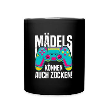 Mädels können auch Zocken! Video Spiele Frauen - Tasse einfarbig - Schwarz - Vorne