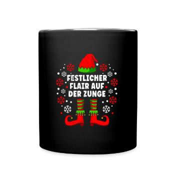 Glühwein Bude Festlicher Flair auf der Zunge - Tasse einfarbig - Schwarz - Vorne