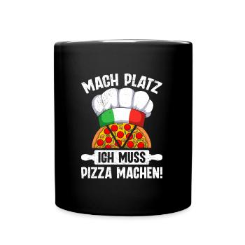 Pizzabäcker Mach Platz ich Muss Pizza Machen - Tasse einfarbig - Schwarz - Vorne