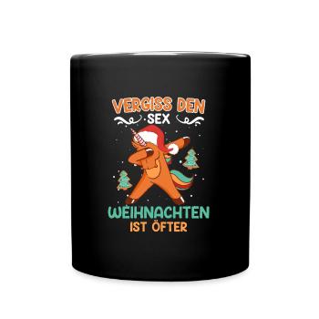 Vergiss den Sex Weihnachten ist Öfter Lebkuchen - Tasse einfarbig - Schwarz - Vorne
