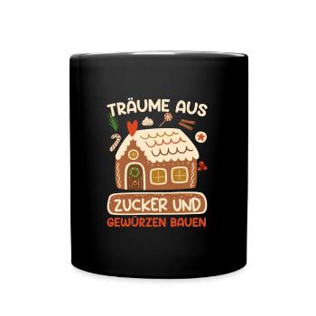 Träume aus Zucker und Gewürzen Bauen Lebkuchenhaus - Tasse einfarbig - Schwarz - Vorne