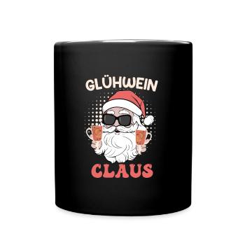 Glühwein Claus Weihnachtsmann Cool Weihnachten - Tasse einfarbig - Schwarz - Vorne