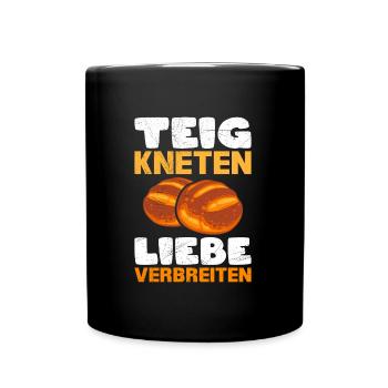 Teig Kneten Liebe Verbreiten Brotliebe Brotbacken - Tasse einfarbig - Schwarz - Vorne