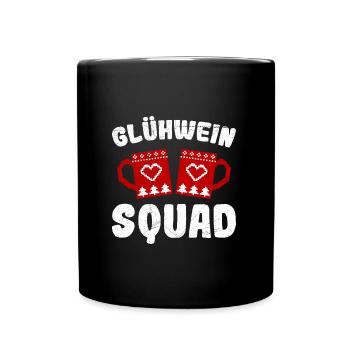 Glühwein Squad Glühweintassen Weihnachtsmarkt - Tasse einfarbig - Schwarz - Vorne