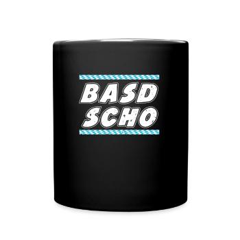 Basd Scho Freistaat Bayern Bayerisches Shirt - Tasse einfarbig - Schwarz - Vorne