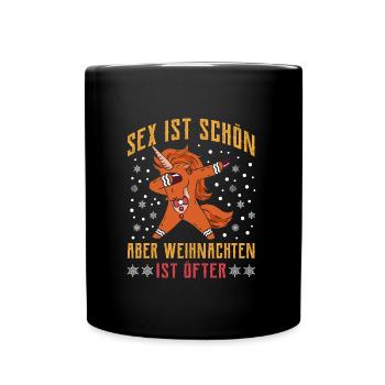 Lustig Sex ist Schön aber Weihnachten ist Öfter - Tasse einfarbig - Schwarz - Vorne