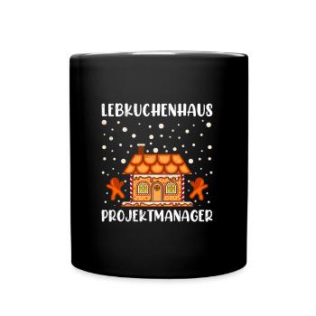 Lebkuchenhaus Projektmanager Weihnachten Backen - Tasse einfarbig - Schwarz - Vorne