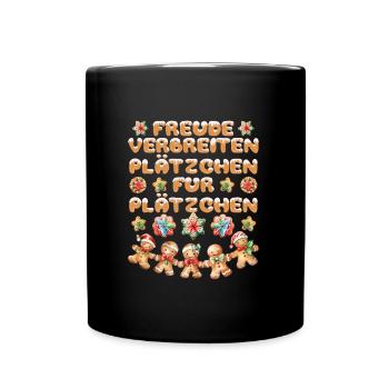 Backen Freude Verbreiten Plätzchen für Plätzchen - Tasse einfarbig - Schwarz - Vorne
