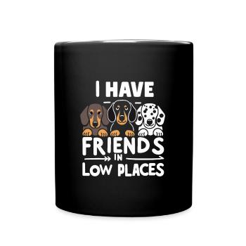 Amis dans les bas endroits Teckel Humour - Mug uni - noir - Devant