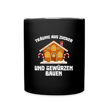 Träume aus Zucker und Gewürzen Bauen X-Mas - Tasse einfarbig - Schwarz - Vorne