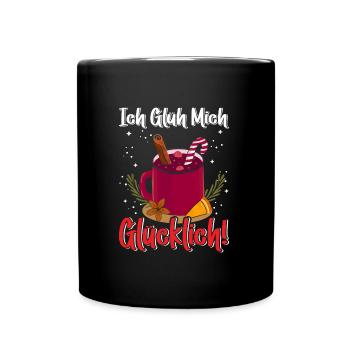 Weihnachtsmarkt Ich Glüh mich Glücklich! - Tasse einfarbig - Schwarz - Vorne