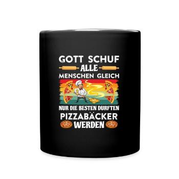 Gott Schuf alle Menschen gleich Pizzabäcker - Tasse einfarbig - Schwarz - Vorne