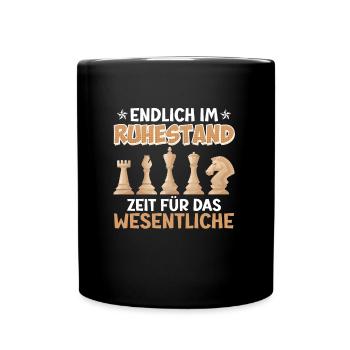 Endlich Ruhestand Zeit für das Wesentliche Schach - Tasse einfarbig - Schwarz - Vorne