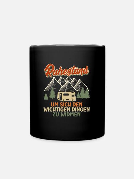 Ruhestand Um sich den Wichtigen Dingen zu Widmen - Tasse einfarbig - Schwarz