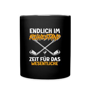 Endlich Rente Zeit für Wichtigen Dinge Golf - Tasse einfarbig - Schwarz - Vorne