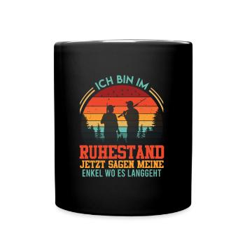 Rente Bin im Ruhestand Jetzt Sagt meine Frau - Tasse einfarbig - Schwarz - Vorne