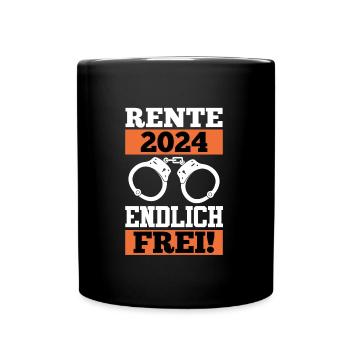 Rente 2024 Endlich Frei Ruhestand Rentenalter - Tasse einfarbig - Schwarz - Vorne