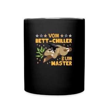 Masterarbeit Geschafft Vom Bett-Chiller zum Master - Tasse einfarbig - Schwarz - Vorne