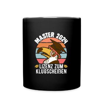Master 2024 Lizenz zum Klugscheißen Bestanden - Tasse einfarbig - Schwarz - Vorne