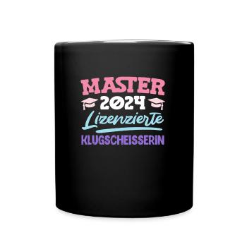 Master 2024 Lizenzierte Klugscheisserin Master's - Tasse einfarbig - Schwarz - Vorne