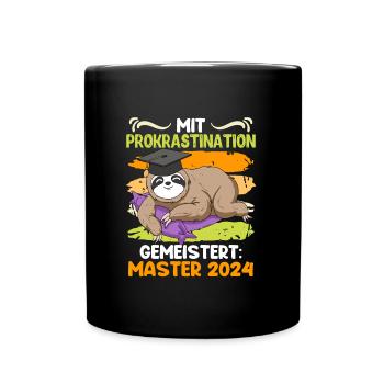 Master Mit Prokrastination Gemeistert Master - Tasse einfarbig - Schwarz - Vorne