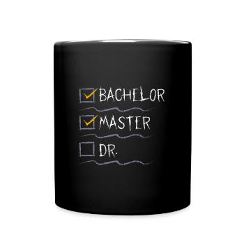 Masterabschluss Bachelor Master Doktor Bestanden - Tasse einfarbig - Schwarz - Vorne