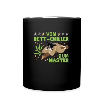 Masterarbeit Geschafft Vom Bett-Chiller zum Master - Tasse einfarbig - Schwarz - Vorne