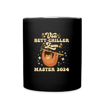 Masterarbeit Geschafft Vom Bett-Chiller zum Master - Tasse einfarbig - Schwarz - Vorne