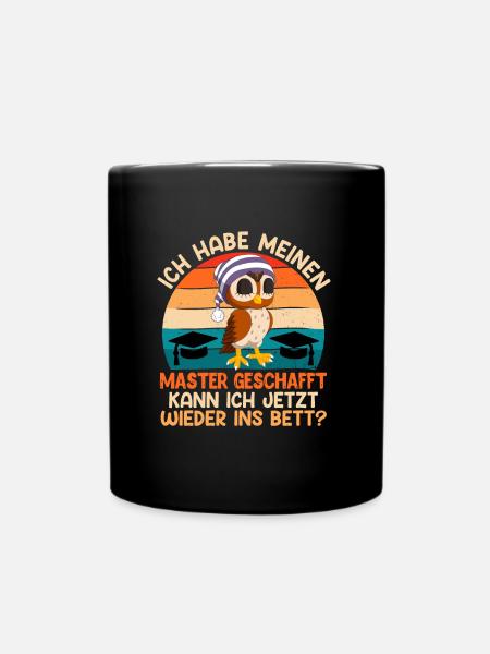 Masterabschluss Habe meinen Master geschafft - Tasse einfarbig - Schwarz