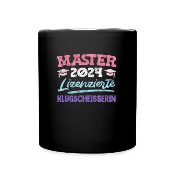 Master 2024 Lizenzierte Klugscheisserin Master's - Tasse einfarbig - Schwarz - Vorne