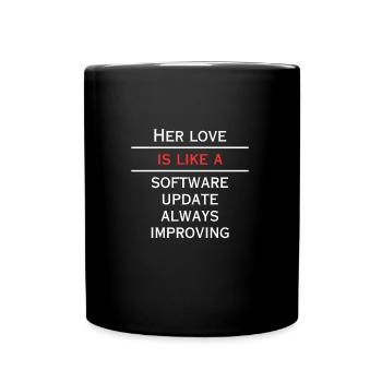 Liebe ist wie stets besseres Update - Tasse einfarbig - Schwarz - Vorne