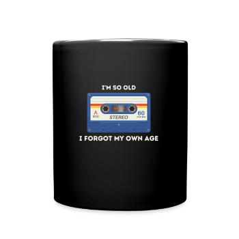 Retro -sarkastisches Alter Spruch - Tasse einfarbig - Schwarz - Vorne