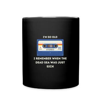 Retro -sarkastisches Alter Spruch - Tasse einfarbig - Schwarz - Vorne