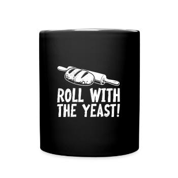 Rouleau de cuisson du pain avec la levure ! Cuisson au rouleau à pâtisserie - Mug uni - noir - Devant