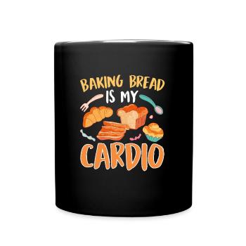 Baking Is My Cardio Bread Baker Baking Lover - Full Colour Mug - black - Front