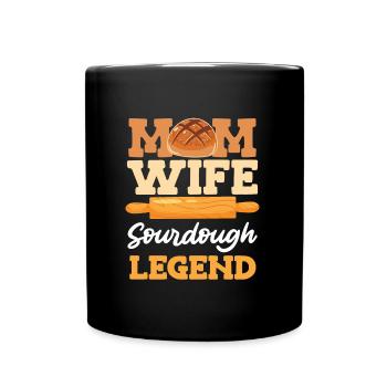 Mom Wife Sourdough Legend Backfans Frauen - Tasse einfarbig - Schwarz - Vorne