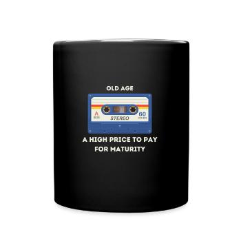 Retro -sarkastisches Alter Spruch - Tasse einfarbig - Schwarz - Vorne