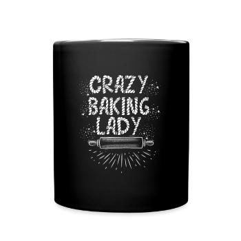 Konditorin Crazy Baking Lady Backliebhaber - Tasse einfarbig - Schwarz - Vorne